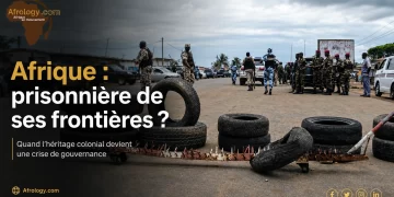 L'Afrique : prisonnière de ses frontières et de ses dirigeants ?